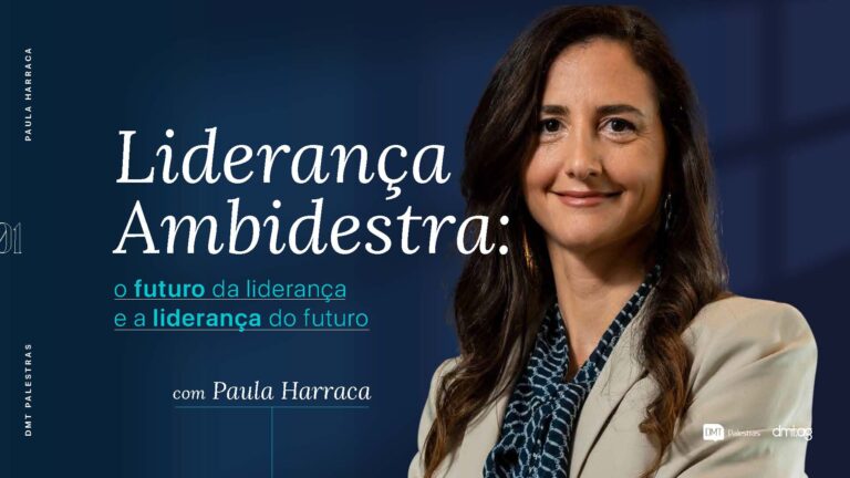 Paula Harraca Liderança Ambidestra DMT Treinamentos
