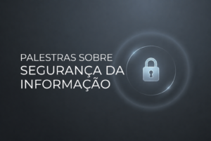 banner-blog-palestras-seguranca-da-informacao-dmtpalestras.
