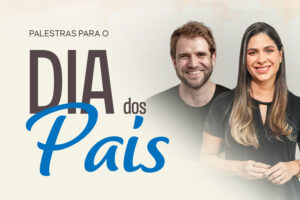 palestras - dia dos pais