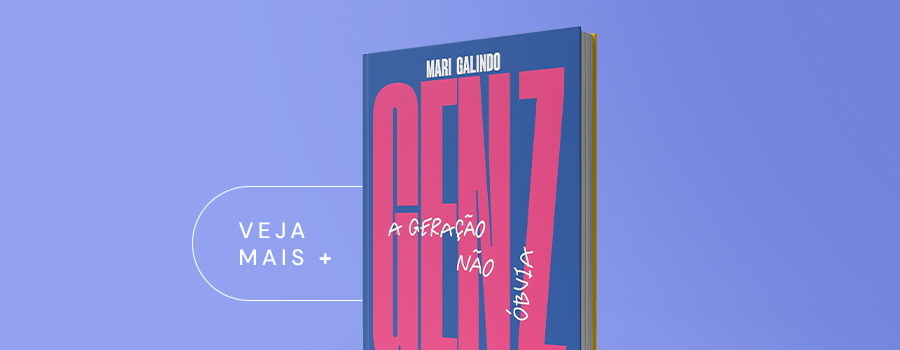 Livro Mari Galindo - GenZ a geração não óbvia