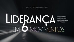 liderança em 6 movimentos - palestrantes dmt palestras