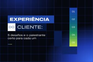 Palestras sobre experiência do cliente - dmt